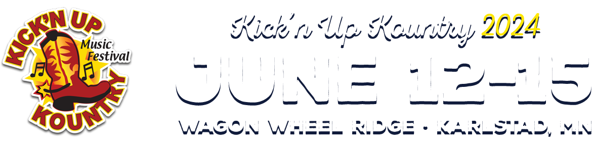 Kick'n Up Kountry June 12-15, 2024